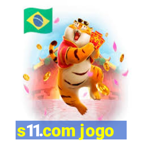 s11.com jogo